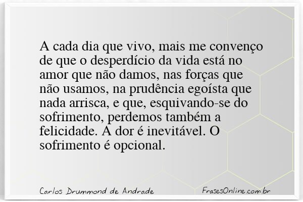 Frase de Carlos Drummond de Andrade