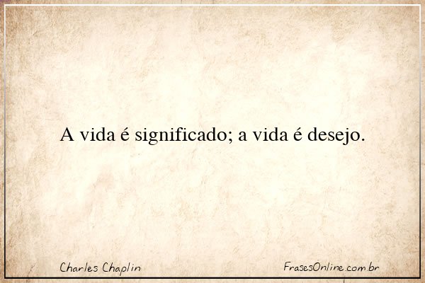 Frase de Charles Chaplin