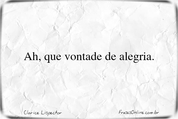 Frase de Clarice Lispector