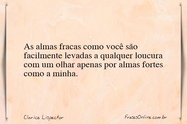 Frase de Clarice Lispector