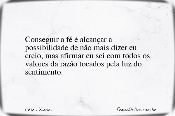 Frase de Chico Xavier