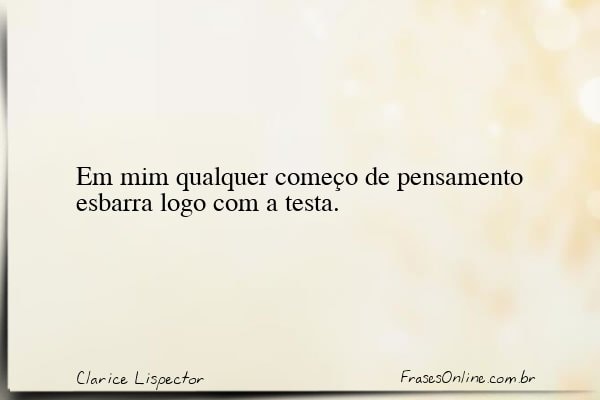 Frase de Clarice Lispector