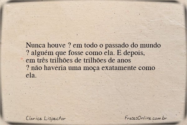 Frase de Clarice Lispector