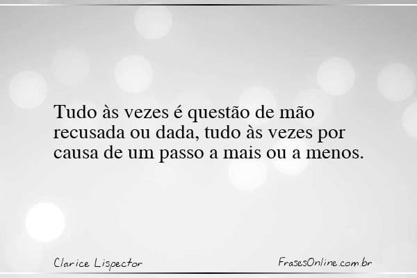 Frase de Clarice Lispector