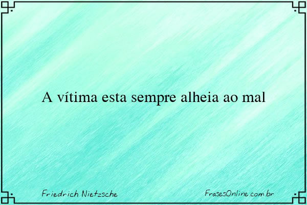 Frase de Friedrich Nietzsche