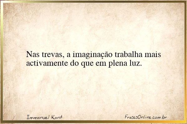 Frase de Immanuel Kant