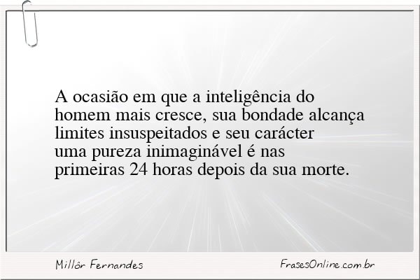 Frase de Millôr Fernandes