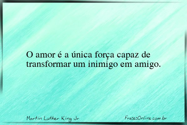 Frase de Martin Luther King Jr.