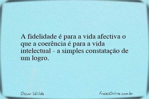 Frase de Oscar Wilde