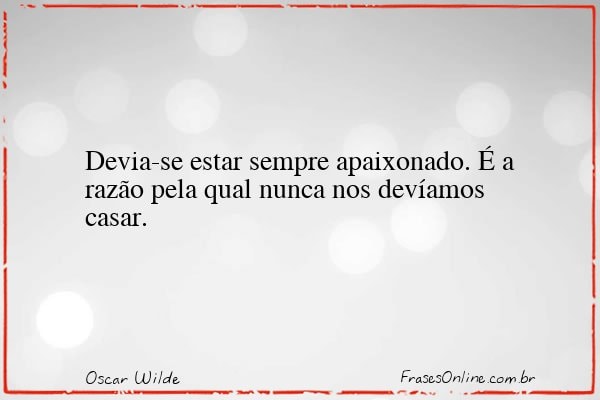 Frase de Oscar Wilde