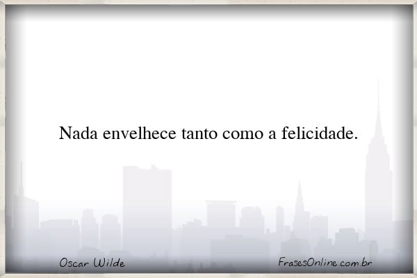 Frase de Oscar Wilde