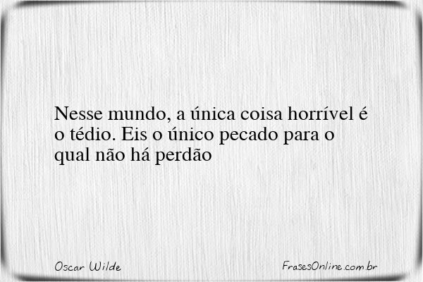 Frase de Oscar Wilde