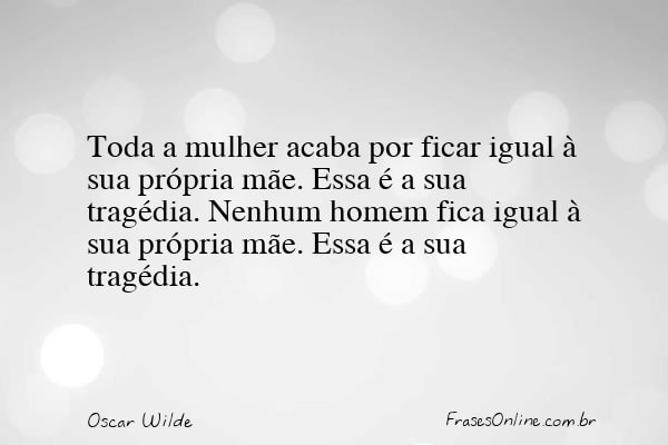 Frase de Oscar Wilde