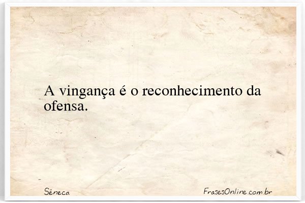 Frase de Sêneca