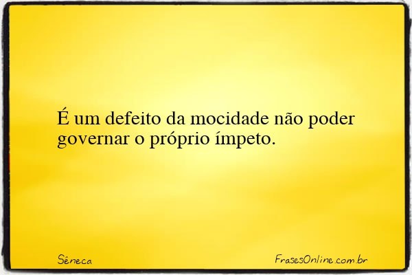 Frase de Sêneca