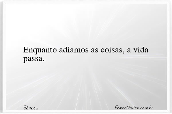 Frase de Sêneca