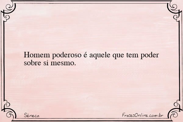 Frase de Sêneca