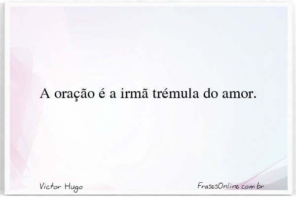 Frase de Victor Hugo