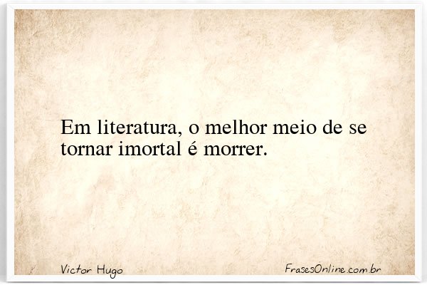 Frase de Victor Hugo