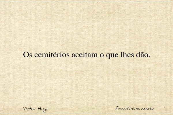 Frase de Victor Hugo