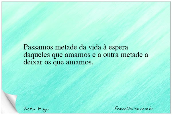 Frase de Victor Hugo