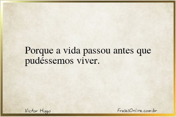 Frase de Victor Hugo