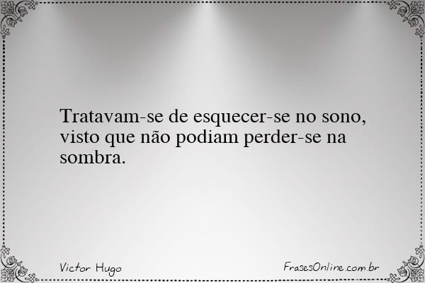 Frase de Victor Hugo