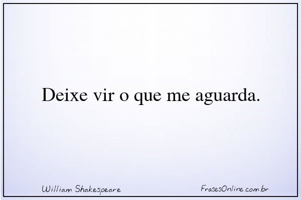 Frase de William Shakespeare