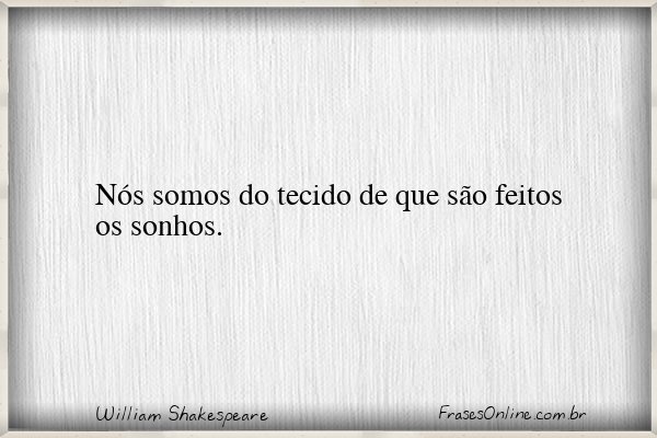 Frase de William Shakespeare